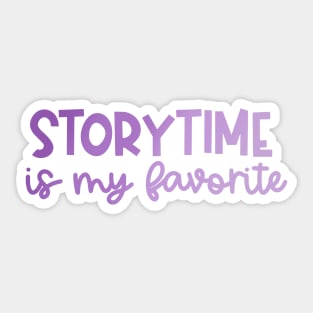 Storytime Is My Favorite (Purple Ombre) Sticker